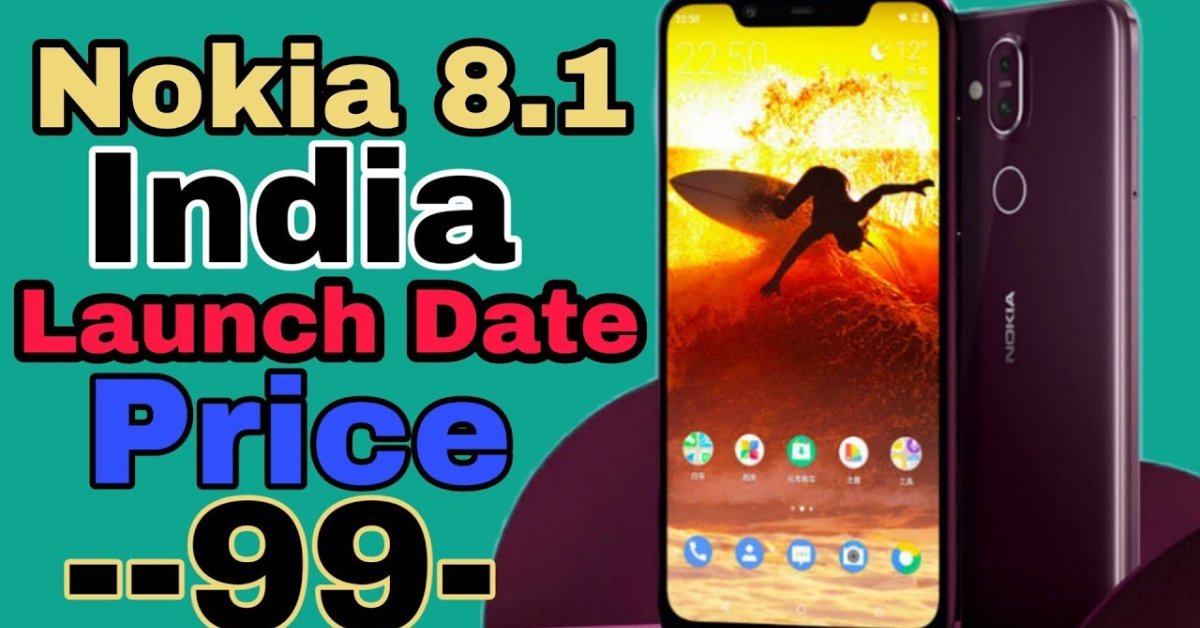 Nokia 8.1 In India: Expected Specifications, Launch Date, And Price