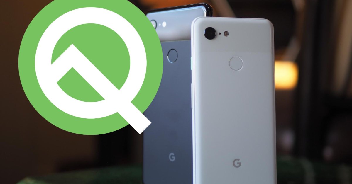 Google launches First Android Q Beta For Pixel Smartphones