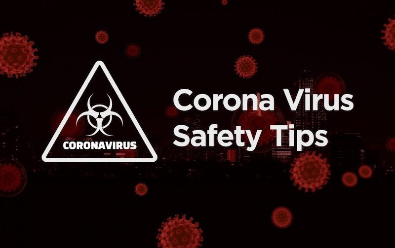 Coronavirus Tips: How To Keep Yourself Safe During The Pandemic