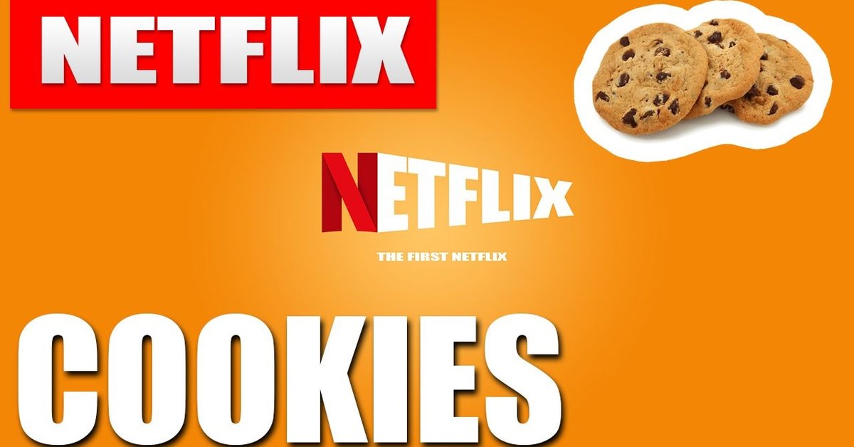 What Are Netflix Cookies And How To Use Them On Netflix?