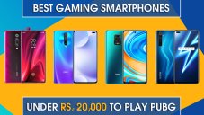 Best Phone For PUBG Under 20000 In India: Our Picks & Detailed Reviews