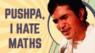 Fear Maths, Love Maths, You Will Find Yourself In These 12 Epic Bollywood Quotes