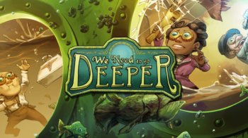 We Need to Go Deeper – Complete Edition Free Download (v1.6.5)