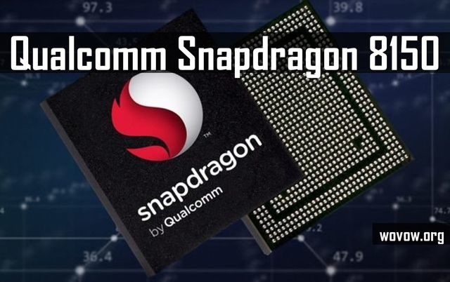 Qualcomm Snapdragon 8150 Review Processor Wovow Or