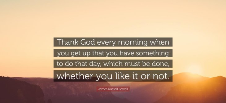 46835 James Russell Lowell Quote Thank God Every M