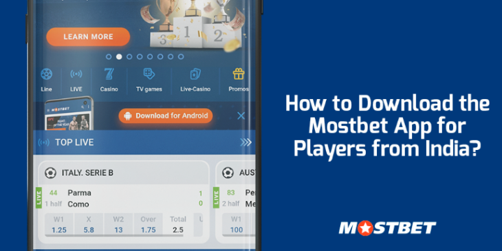Mostbet App For Players From India